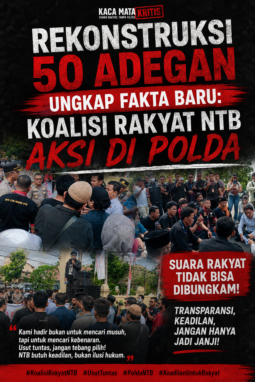 Rekonstruksi 50 Adegan Ungkap Fakta Baru: Koalisi Rakyat NTB Aksi Di Polda