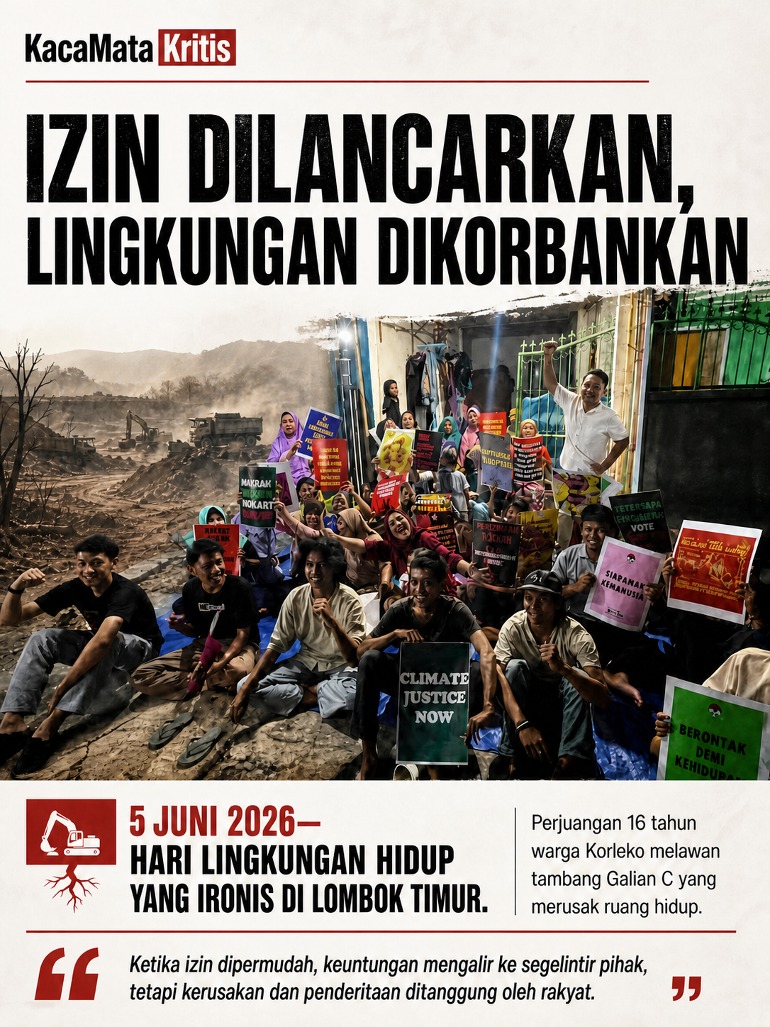 IZIN DILANCARKAN, LINGKUNGAN DIKORBANKAN
